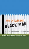 Not A Genuine Black Man